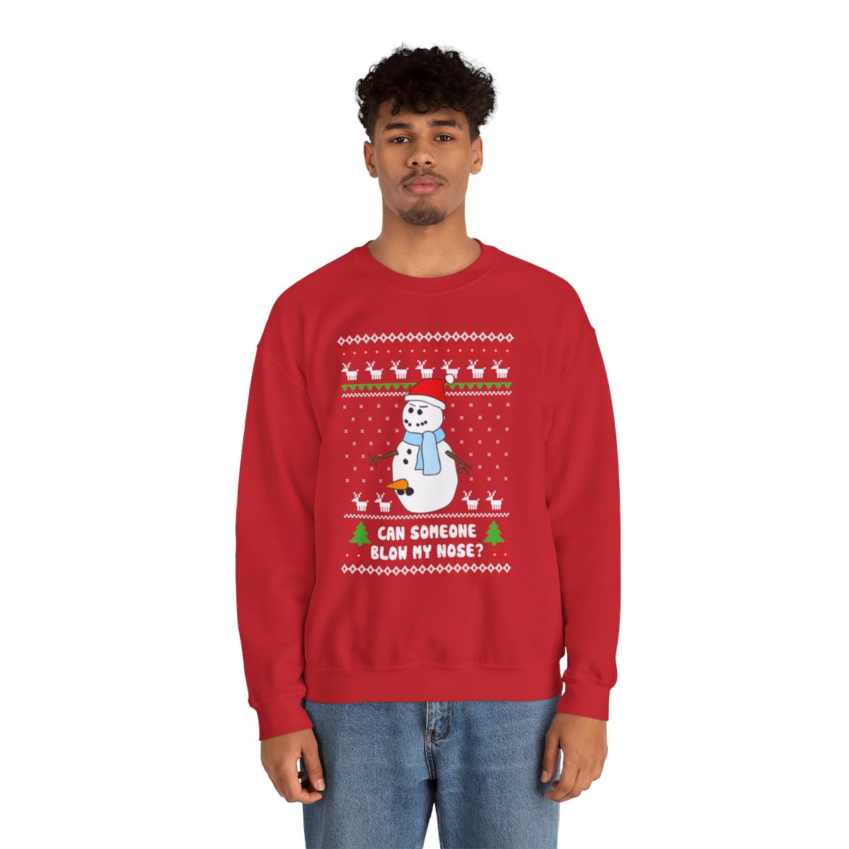 Can Someone Blow My Nose Snowman Ugly Christmas Sweatshirt