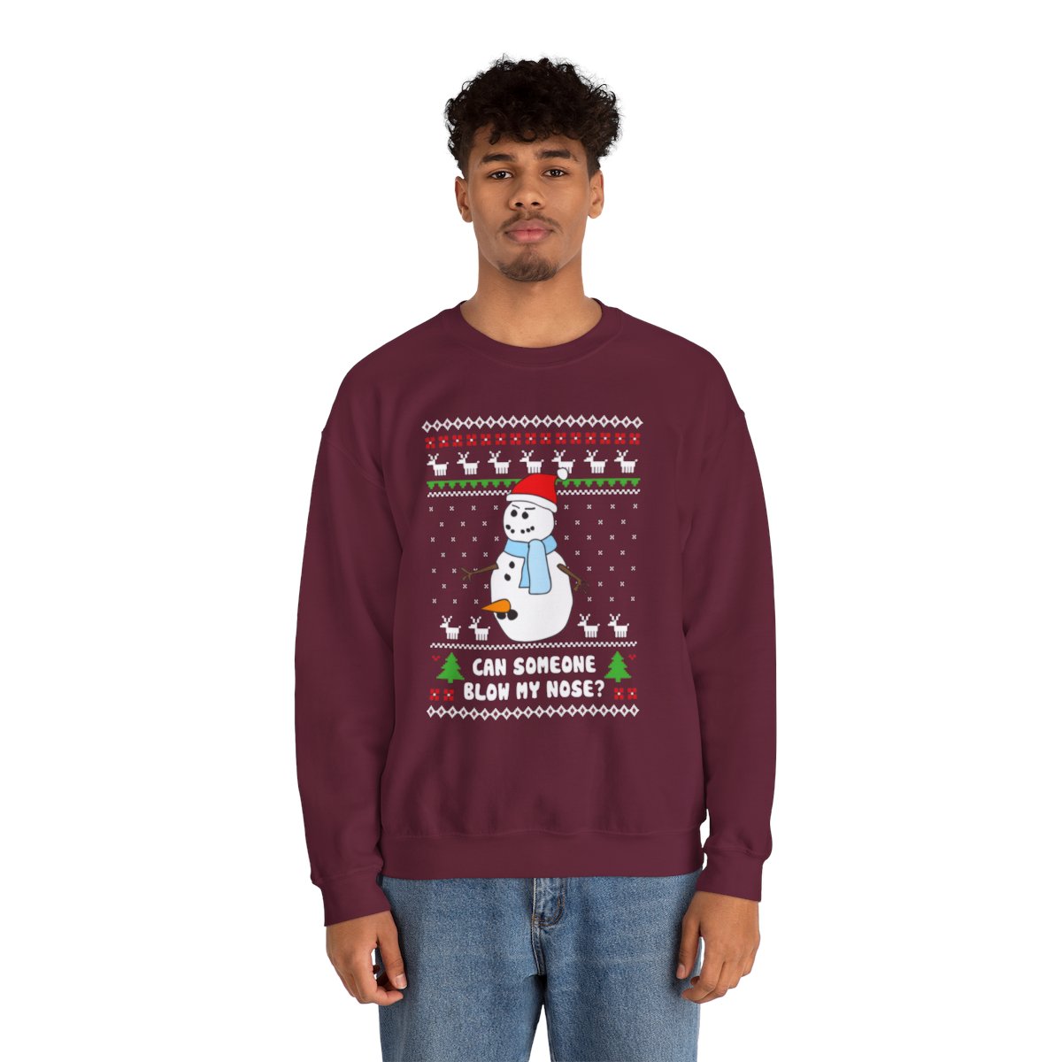Can Someone Blow My Nose Snowman Ugly Christmas Sweatshirt