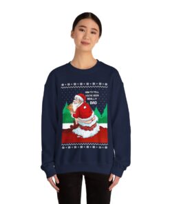 Naughty Santa Women's Ugly Christmas Sweatshirt