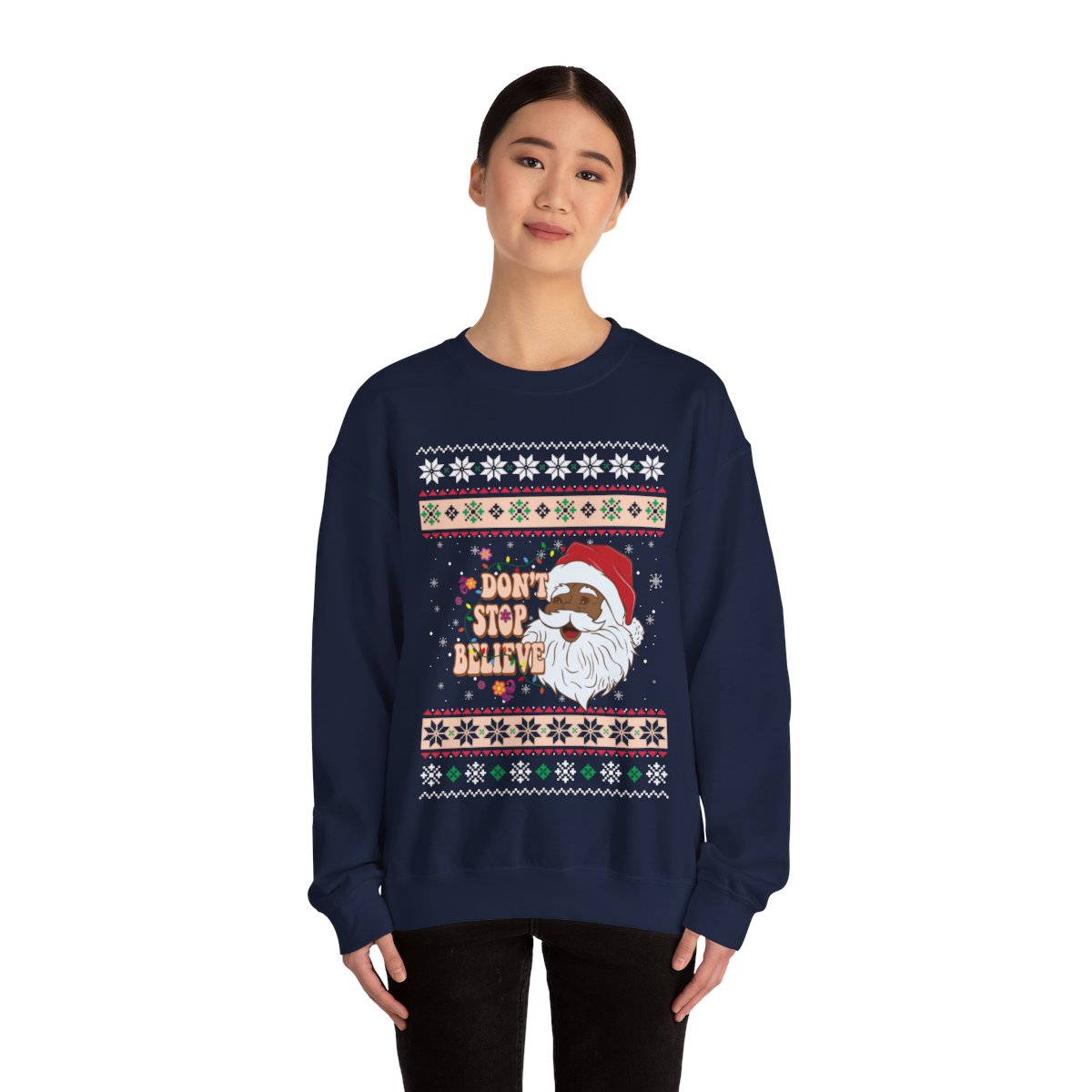 Dont Stop Believin Black Santa Claus Ugly Christmas Sweatshirt Womens 6 Dont Stop Believin Black Santa Claus Ugly Christmas Sweatshirt Womens - Image 6