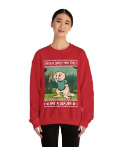 Save A Christmas Tree Eat A Beaver Ugly Sweatshirt For Women