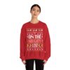 On The Nice List Ugly Christmas Sweatshirt Womens