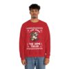 I Can Show You Some Trash Christmas Sweatshirt For Men