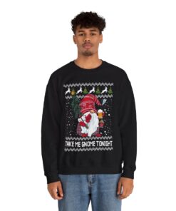 Take Me Gnome Tonight Christmas Sweatshirt For Men