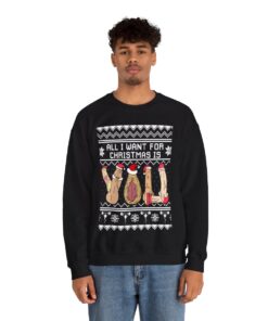All I Want For Christmas Is Dickmas Christmas Sweatshirt For Men