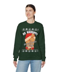 Alternative view of Be Naughty Save Santa A Trip Women's Ugly Christmas Sweatshirt