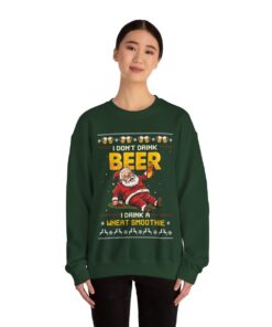 Alternative view of I Don't Drink Beer I Drink A Wheat Smoothie Ugly Sweater For Women