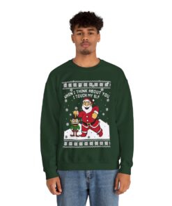 When I Think About You I Touch My Elf Christmas Sweatshirt For Men