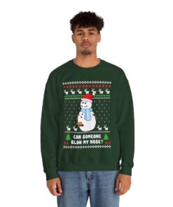 Snowman Can Someone Blow My Nose Christmas Sweatshirt For Men