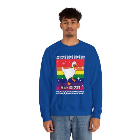 Be Gay Do Crime Goose Ugly Xmas Sweatshirt
