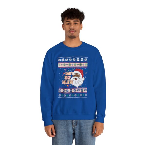 Dont Stop Believin African American Santa Claus Ugly Xmas Sweatshirt