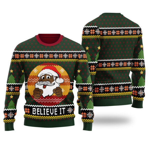 Black Santa Believe It Ugly Sweater Forest Green