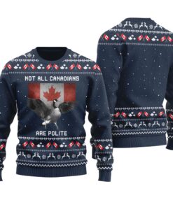 Canada Goose Not All Canadians Are Polite Ugly Sweater Navy