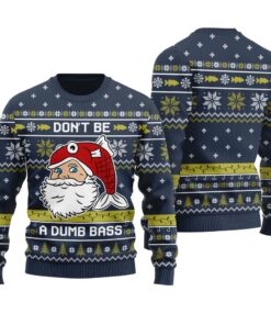 Don't Be A Dumb Bass Ugly Christmas Sweater Navy