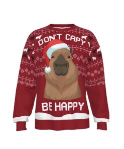 Dont Capy Be Happy Capybara Ugly Sweater