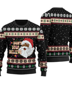 Dont Stop Believin Black Santa Claus Ugly Christmas Sweater Black