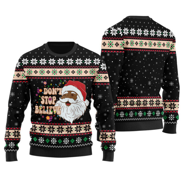 Dont Stop Believin Black Santa Claus Ugly Christmas Sweater Black