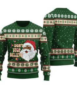 Dont Stop Believin Black Santa Claus Ugly Sweater Forest Green