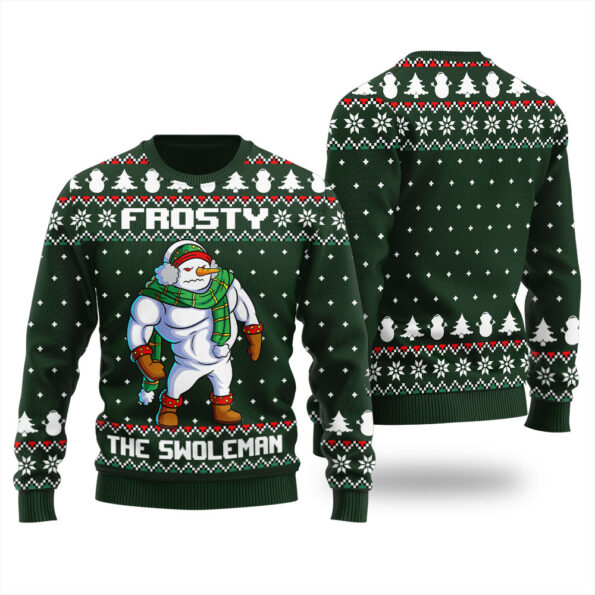 Frosty The Swoleman Ugly Sweater Forest Green