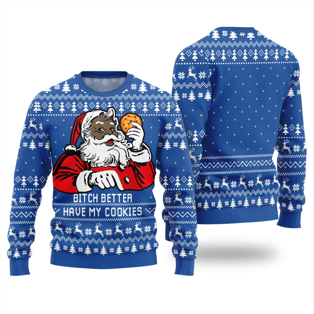 Funny Santa Have My Cookies Ugly Christmas Sweater Royal 6 Funny Santa Have My Cookies Ugly Christmas Sweater Royal