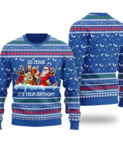 Go Jesus It's Your Birthday Ugly Christmas Sweater Royal