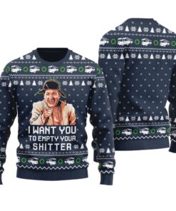 Humorous Cousin Eddie Empty Your Shitter Christmas Sweater Navy