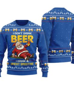I Don't Drink Beer I Drink A Wheat Smoothie Ugly Sweater Royal