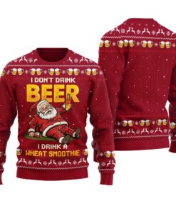 I Don't Drink Beer I Drink a Wheat Smoothie Ugly Sweater Cardinal Red