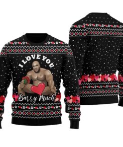 I Love You Barry Much Funny Ugly Christmas Sweater Black
