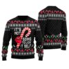 It's Not Going To Lick It Self Ugly Christmas Sweater Black