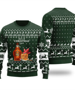Maple Syrup Full Of Christmas Spirit Ugly Sweater Forest Green