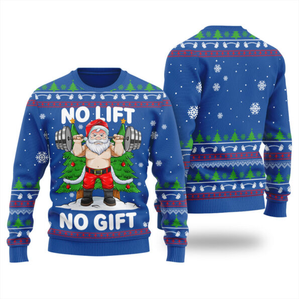 No Lift No Gift Ugly Christmas Sweater Royal