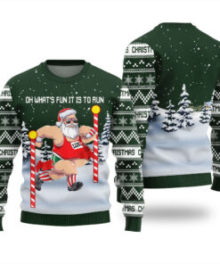 Oh What Fun It Is To Run Ugly Christmas Sweater Forest Green