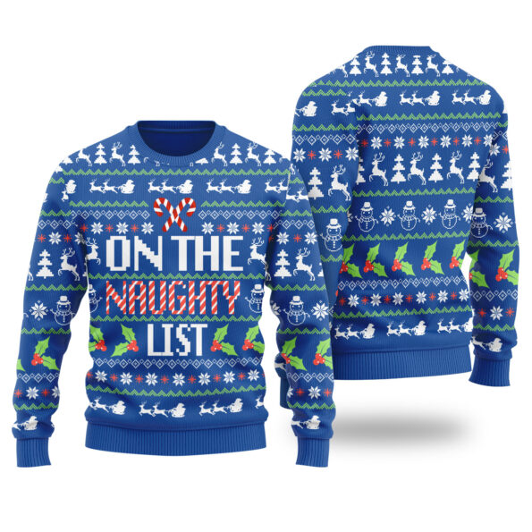 On The Naughty List Christmas Sweater Royal
