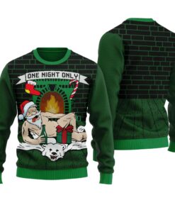 One Night Only Santa Funny Ugly Christmas Sweater Forest Green