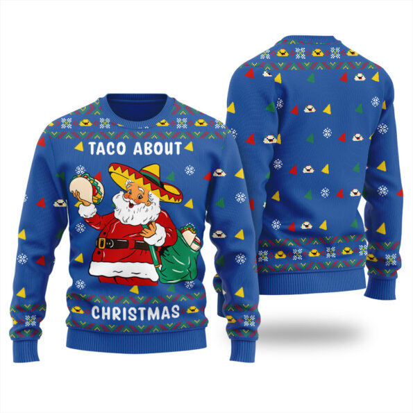Santa Taco Bout Christmas Ugly Sweater Royal