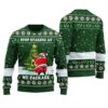 Stop Staring At My Package Ugly Sweater Forest Green