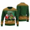 We Have Big Package For You Ugly Christmas Sweater Forest Green