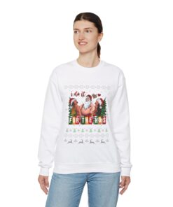 Alternative view of Naughty Santa Do It For The Hos Ugly Christmas Sweatshirt Womens