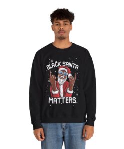 Black Santa Matters Christmas Sweatshirt For Men