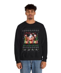 Sexy Santa Do It For The Hos Christmas Sweatshirt For Men