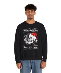 Dead Inside Skeleton Jolly AF Funny Skeleton Ugly Xmas Sweatshirt