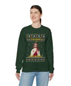 Happy Birthday Jesus Ugly Christmas Sweatshirt Womens
