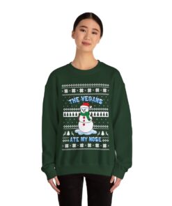 The Vegans Eat My Nose Snowman Ugly Christmas Sweatshirt Womens