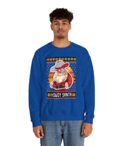 Howdy Santa Ugly Xmas Sweatshirt