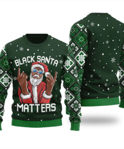 Black Santa Matters Ugly Sweater Forest Green