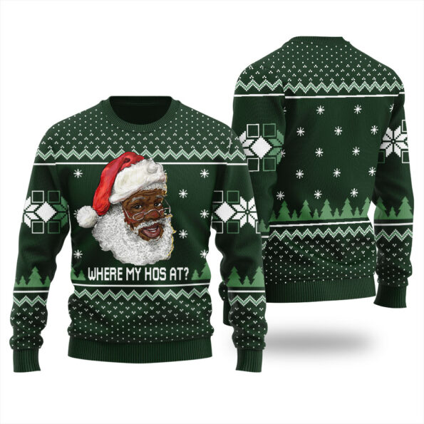 Black Santa Where My Hos At Ugly Sweater Forest Green