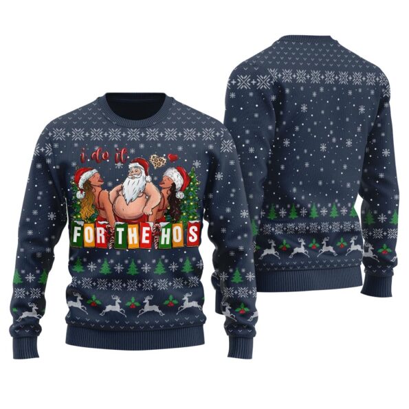 I Do It For The Hos Santa Ugly Christmas Sweater Navy