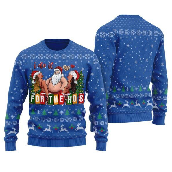 Naughty Santa Do It For The Hos Ugly Sweater Royal