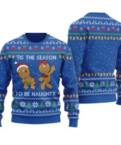 Tis The Season To be Naughty Ugly Christmas Sweater Royal